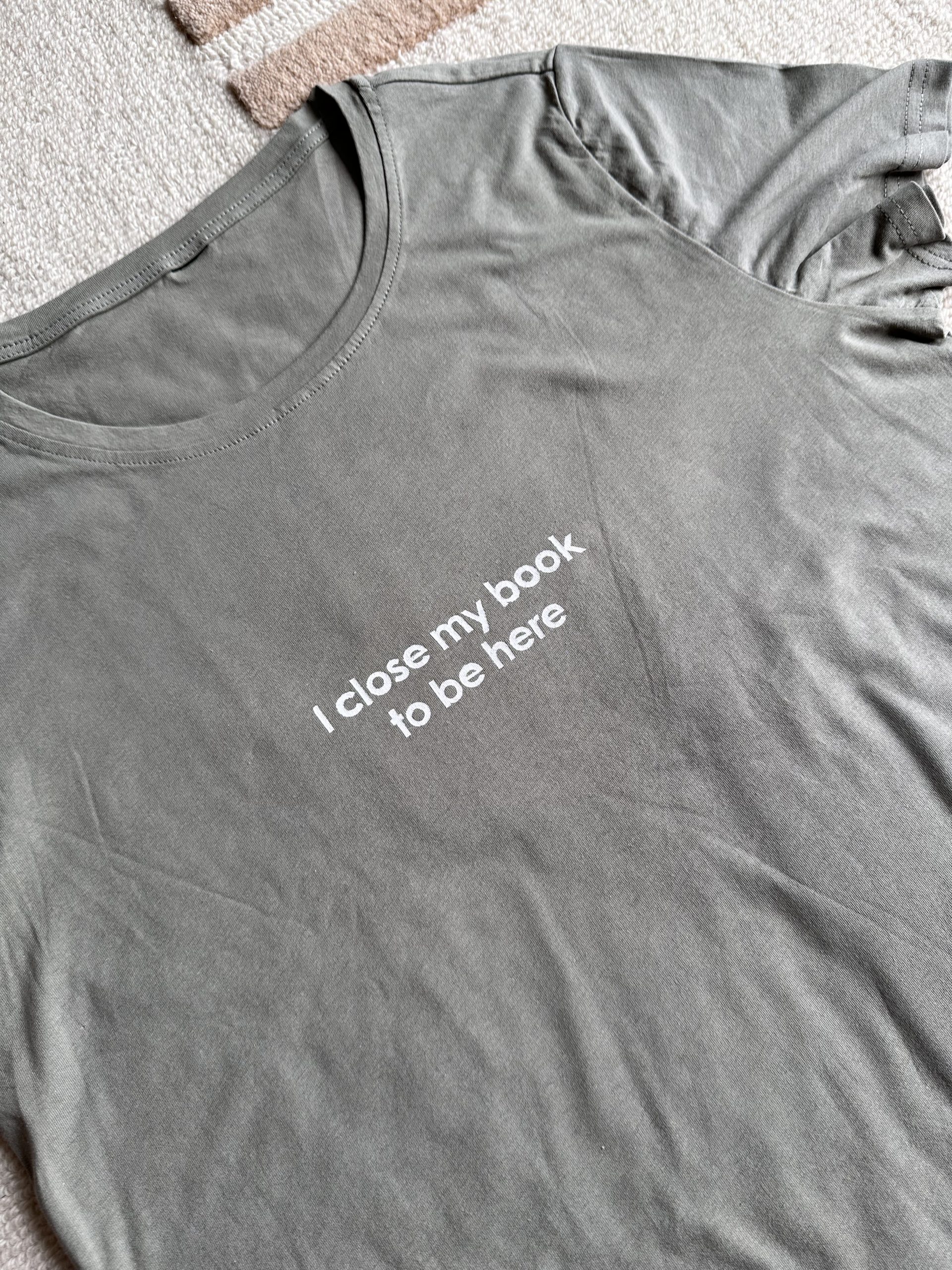 Remera "I Closed my Book"