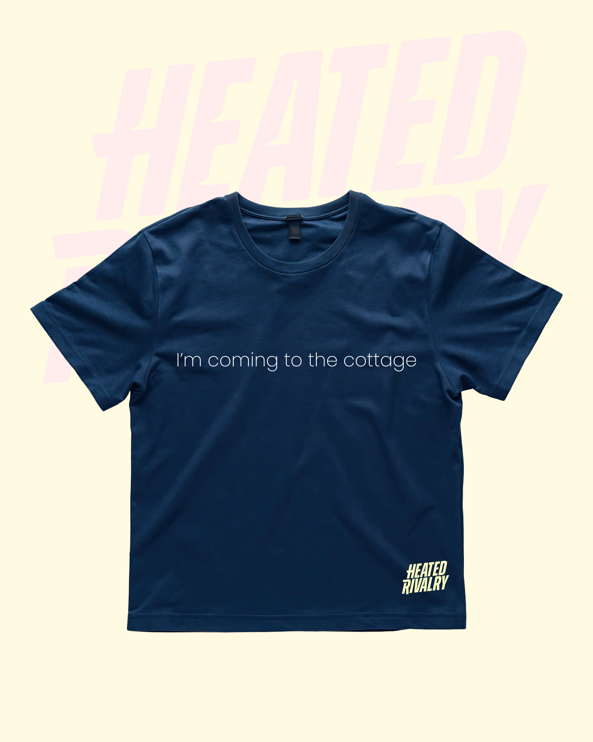 Remera i'm coming to the cottage.