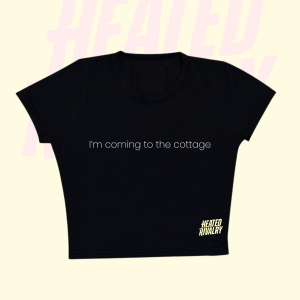 Baby Tee i'm coming to the cottage.